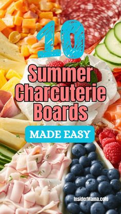 the top ten summer charette boards made easy with fresh fruit and cucumbers