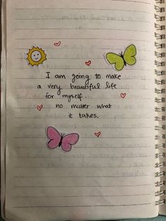 an open notebook with writing on it and butterflies flying around the page, which reads i am going to make a very beautiful site for my wife