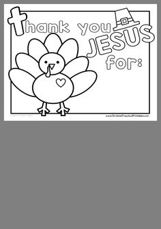 a coloring page with the words thank you jesus for us and a turkey on it