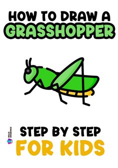 How to Draw a Grasshopper | Easy Drawing Guide for Kids Grasshopper Drawing, Learn Watercolor Painting, Learn Watercolor, Painted Rocks Diy, Learn How To Draw