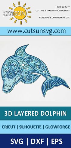 an image of a blue fish with swirls on it's back and the words, 3d layered dolphin cricut silhouette i glowforge svg / dxf