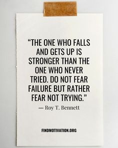 Inspiring Quotes About Learning From Failure Quotes About Learning, Learning From Failure, Do Not Fear, Motivation Wall, Success Mindset, Inspiring Quotes, Best Quotes, Words Of Wisdom, To Learn