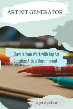 a book cover with two markers on it and the title, elevate your work with top art supplies arts recommend