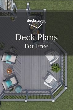 the deck plans for free are easy to use and cost less than you can buy