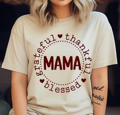 Fall Shirt Svg, Blessed Mama Shirt, Thankful Mama, Thankful Grateful Blessed, Blessed Mama, Mama Tee, Thankful And Blessed, Mama Svg, Grateful Thankful Blessed