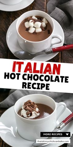 it's italian hot chocolate recipe with marshmallows in a white cup and saucer