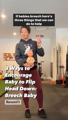 a woman holding a teddy bear in her hands with the caption, 3 ways to embrace baby to flip head down bresch baby