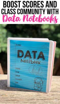 a book with the title, how to use data notebooks for class scores and class community