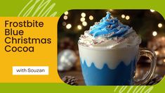 Frostbite Blue Christmas Cocoa: A Festive, Creamy Winter Treat - Grammy Recipes Grammy Recipes, Christmas Cocoa, Specialty Drinks, Holiday Drink, Winter Treats, Natural Food Coloring, Vanilla Whipped Cream, Blue Food Coloring, Festive Drinks