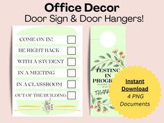 a sign and door hanger with the words office decor