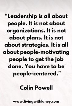 a quote from colin powell about the role of people in business