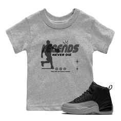 Legends Never Die SNRT Sneaker Tees Kids - Air Jordan 12 Black Wolf Grey From TeeCowBoy x PeckShirt. The online streetwear fashion brand SNRT Sneaker Tees for perfect t-shirts to match sneakers. | Baby and Kids sized sneaker match tees that perfectly match your Air Jordan 12 Black Wolf Grey | Stylish and trendy sneaker match shirts are made for all sneakerhead needs!Please note that the sneaker DOES NOT come with the t-shirt.The sneaker is only intended to show the sneaker match.Please a ... Sports Graphic Print Gray Shirt, Gray Sporty Shirt For Streetwear, Sporty Gray Shirt For Streetwear, Sporty Gray Streetwear Shirt, Gray Cotton Sports Shirt, Jordan 4 Fear, Hell Hounds, Jordan 12 Black, Jordan Shirt