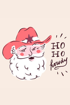 a drawing of a santa claus wearing a red cowboy hat with the words ho hoo randy on it