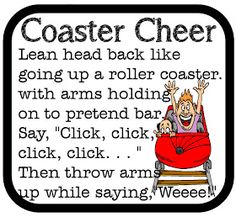 a cartoon character sitting in a chair with his arms up and the words, coaster cheer lean head back like going up a roller coaster