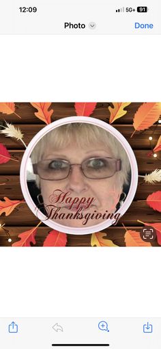 an old woman's face is surrounded by autumn leaves and the words happy thanksgiving