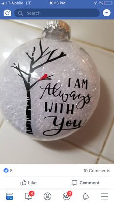 a glass ornament that says, i am always who you are on it