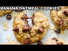 banana oatmeal cookies with chocolate chips on top and the words, banana oatmeal cookies