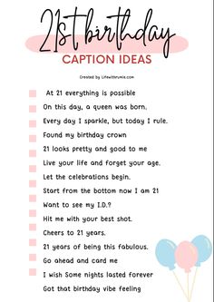 a birthday poem with balloons and the words 21st birthday caption ideas written in pink