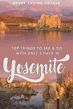 the words yosemite are in front of some rocks and water with mountains in the background