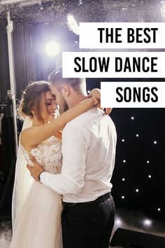 the best slow dance songs for your wedding party or special event, including one that you can't miss