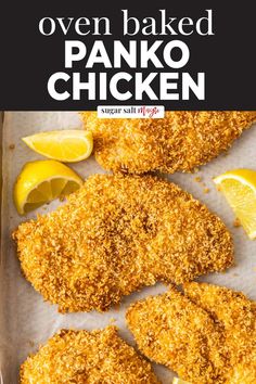 oven baked panko chicken with lemons and parmesan cheese on the side