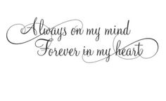 the words always on my mind forever in my heart