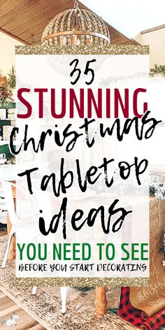 a christmas tree with the words, 5 stunning christmas table top ideas you need to see before you start decorating