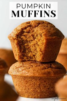 two pumpkin muffins stacked on top of each other with the title overlay