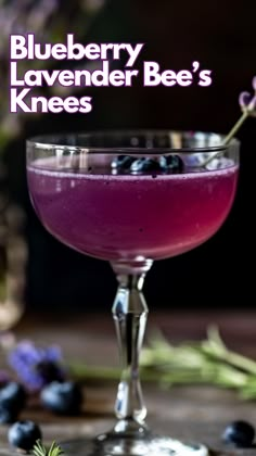 Bees Knees Cocktail, Blueberry Cocktail, Blueberry Gin, Honey Cocktail, Blueberry Lavender, Floral Drink, Simple Syrups