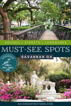 Pinnable graphic with photos of Savannah in the spring. Text overlay reads Savannah Georgia Must-See Houses | Streets | Landmarks Savannah Historic District, Bonaventure Cemetery, Historic Savannah, St John The Baptist, Forsyth Park