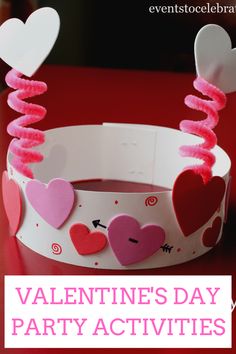 valentine's day party activities for kids with paper crowns and hearts on the crown