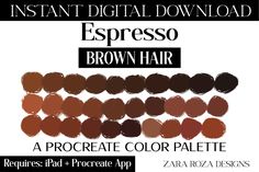 the espresso brown hair color palette is shown with text that reads instant digital