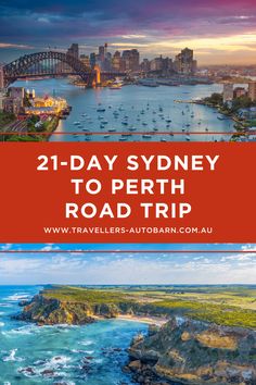 the sydney to perth road trip with text overlaying it that reads, 21 day sydney