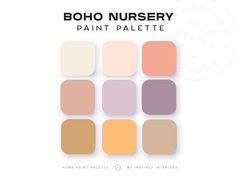 the color palette for boho nursery's paint palette is shown in different shades