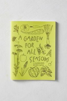 a garden for all seasons cookbook on a white surface with yellow paper and black ink