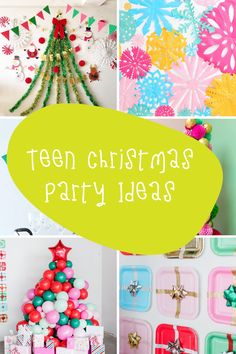 a collage of christmas party ideas with text overlay that reads teen christmas party ideas