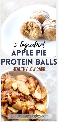 apple pie protein balls in a bowl with text overlay that reads 5 ingredient apple pie protein balls healthy low carb