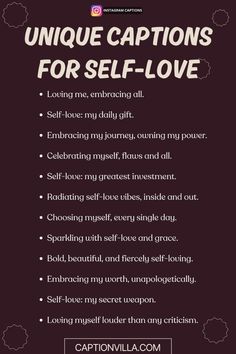 a poster with the words unique captions for self - love