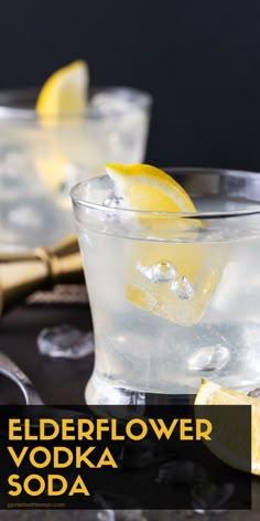 the elderflower vodka soda is garnished with lemons and ice cubes