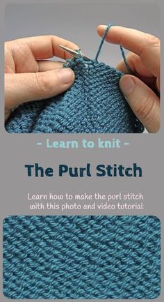 the purl stitch is being worked on with two hands, one knitting and the other crochet