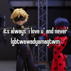 two animated characters with the words it's always love u and never