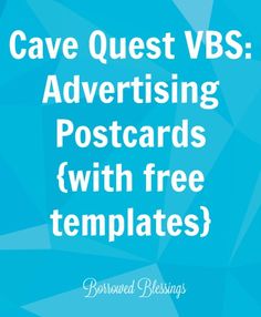 a blue background with the words cave quest vbs advertising postcards and free templates