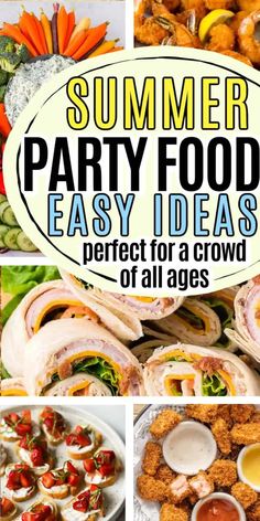 summer party food easy ideas perfect for a crowd of all ages