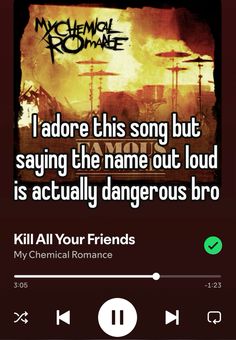 an mp3 player with the caption that reads, i adore this song but saying the name out loud is actually dangerous