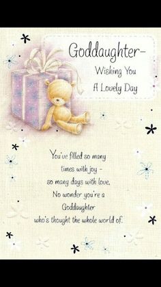 a card with a teddy bear holding a gift box and the words goddaughter wishing you a lovely day