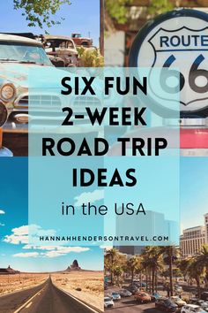 a collage of pictures with the words six fun 2 - week road trip ideas in the usa