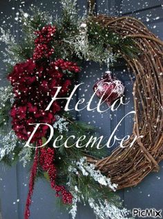 a wreath with the words hello december on it