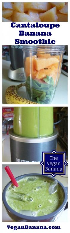 three pictures showing different types of smoothies in blenders and bowls with text overlay that says, cantaloupe banana smoothie