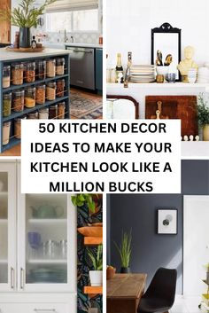 kitchen decor ideas to make your kitchen look like a million bucks