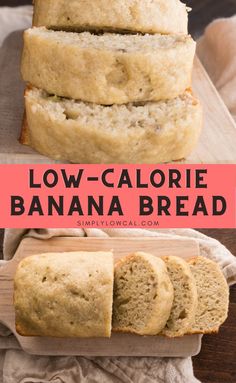 this low - calorie banana bread is made with only 3 ingredients, and it's so easy to make